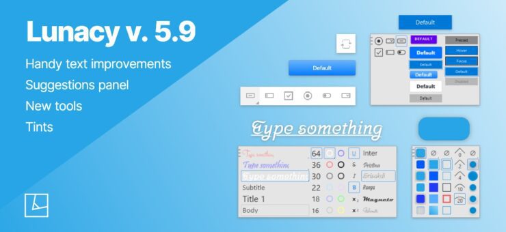 Lunacy 5.9: Text Improvements, Suggestions Panel, Tints and More